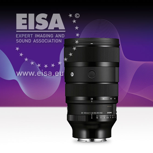 Sigma 28-45 mm f/1,8 EISA AWARDS 2024-2025