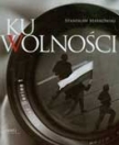 Ku wolnoci